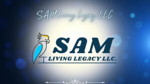 SAM Living Legacy LLC.